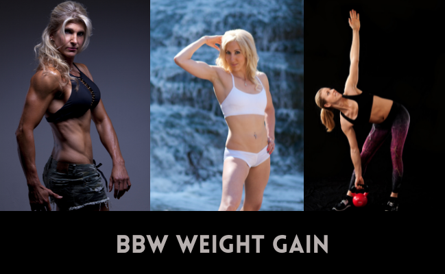 BBW Weight gain